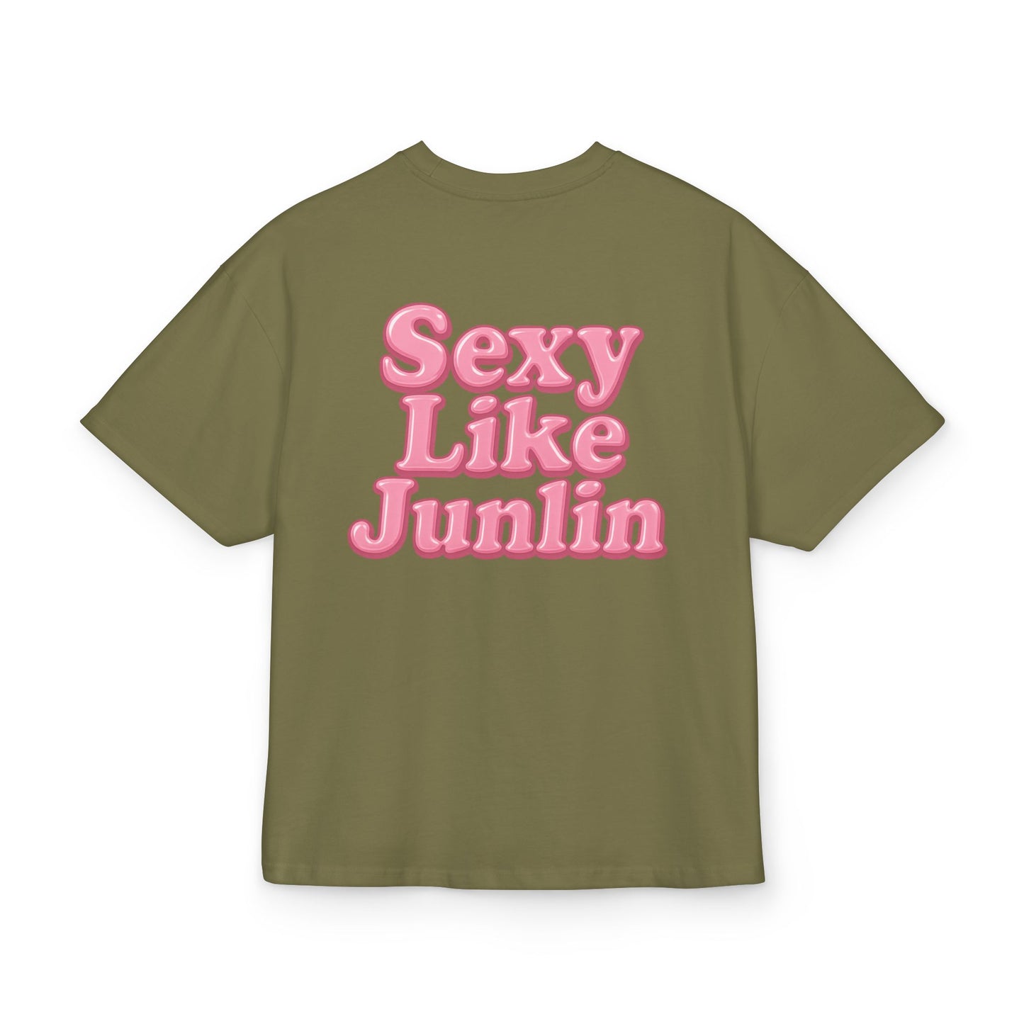 SEXY, LIKE JUNLIN TEE
