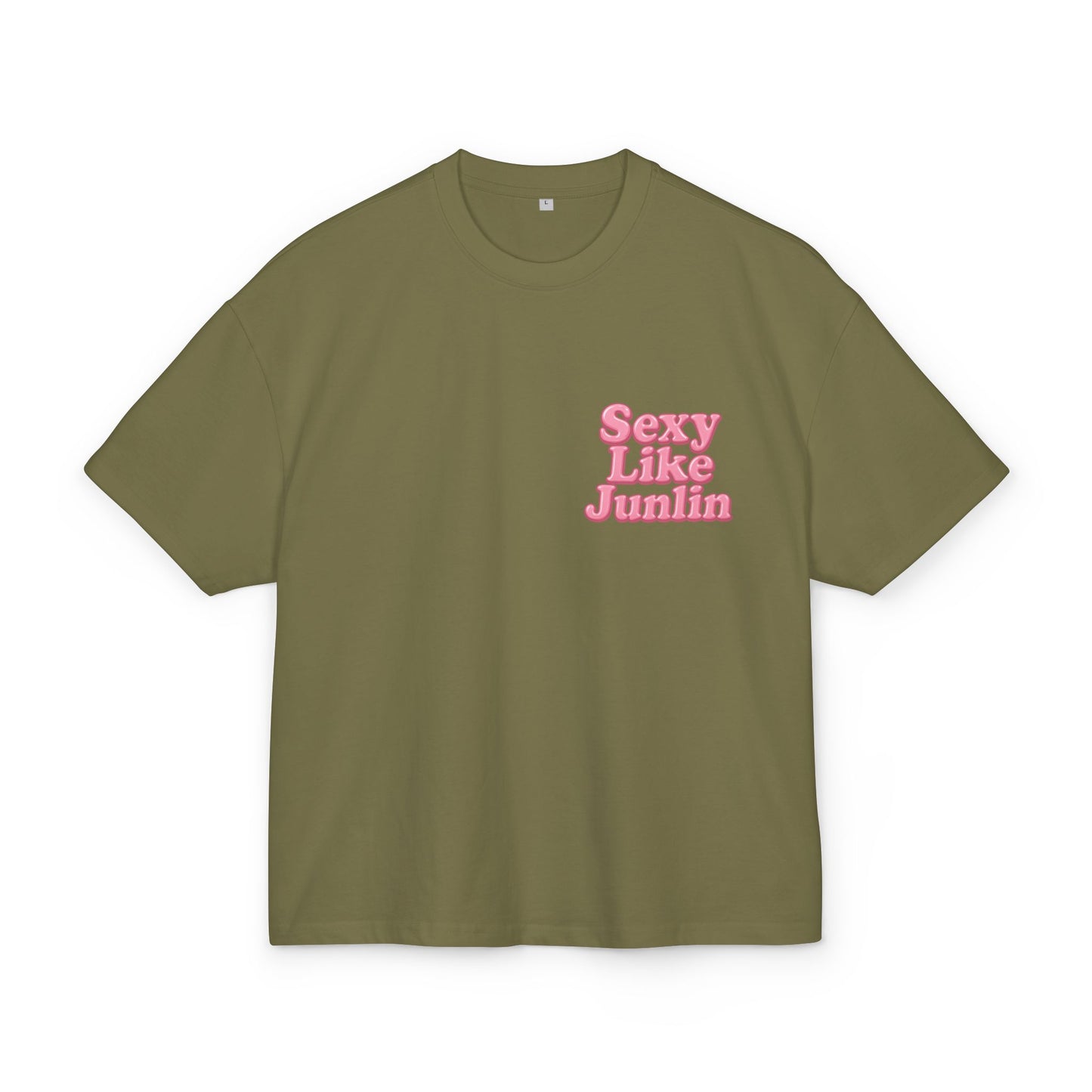 SEXY, LIKE JUNLIN TEE