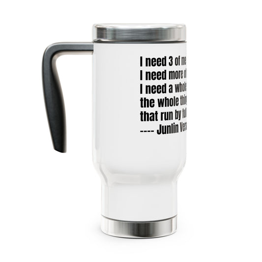 YA DON KNOW JUNLIN LYRIC TRAVEL MUG